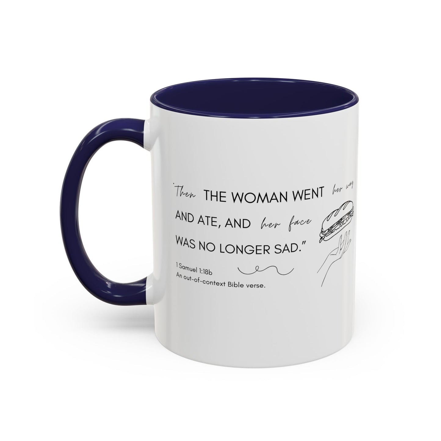 Funny Bible Verse "the woman went and ate," Accent Coffee Mug (11oz)